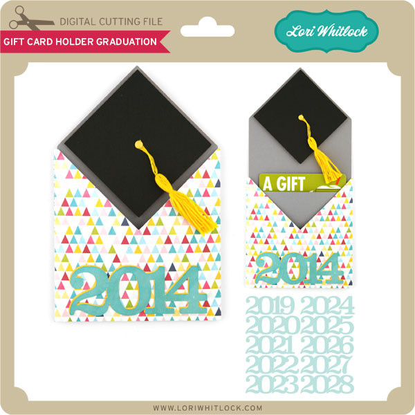 Gift Card Holder Graduation Lori Whitlock's SVG Shop