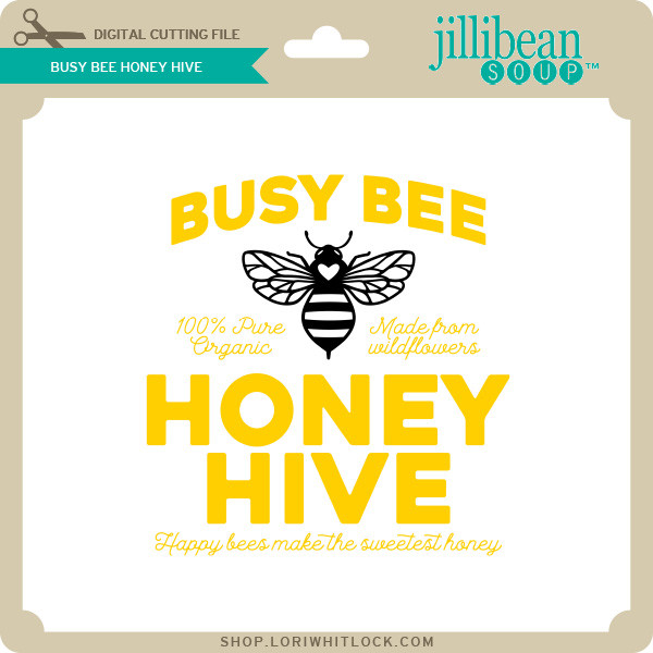 Busy Bee Honey Co Lori Whitlock's SVG Shop
