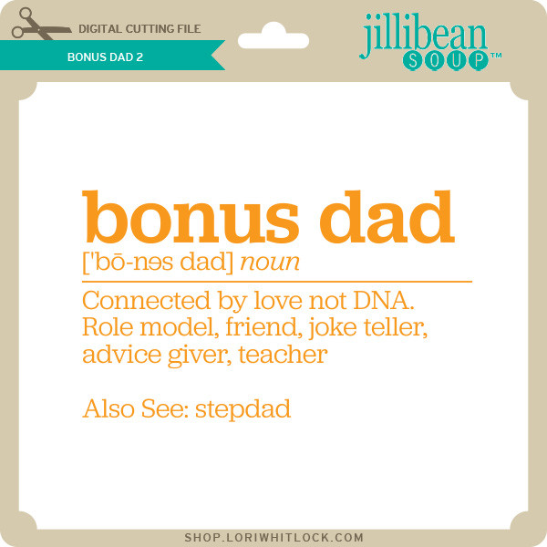 Bonus Dad 2 - Lori Whitlock's SVG Shop