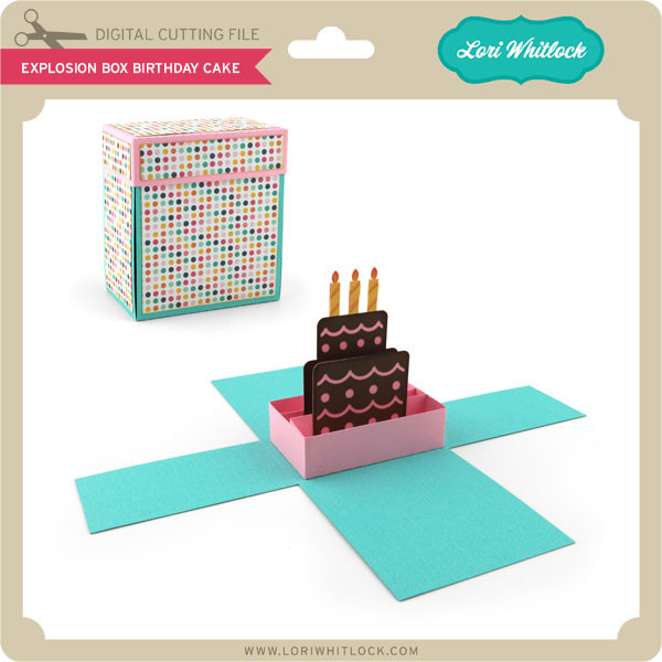 Birthday Cake Explosion Box - Lori Whitlock's SVG Shop