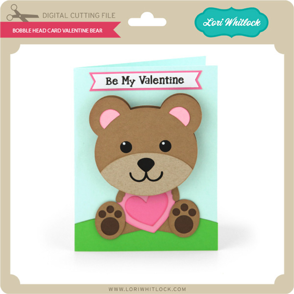 Bobble Head Card Valentine Bear - Lori Whitlock's SVG Shop