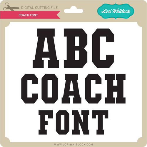 Coach In Cursive Coach Font - Lori Whitlock's SVG Shop