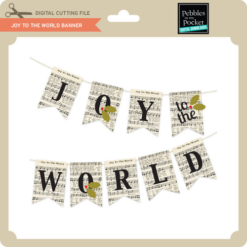 Joy to the World Banner - Lori Whitlock's SVG Shop