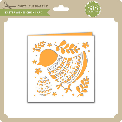 Easter Wishes Chick Card - Lori Whitlock's SVG Shop