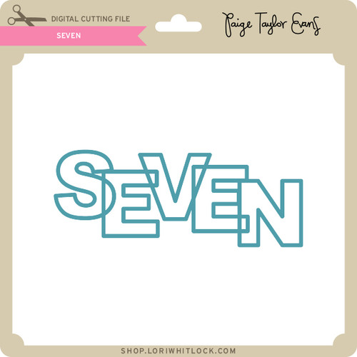Seven - Lori Whitlock's SVG Shop