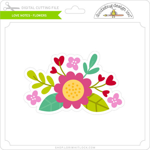 Love Notes Flowers Lori Whitlock's SVG Shop
