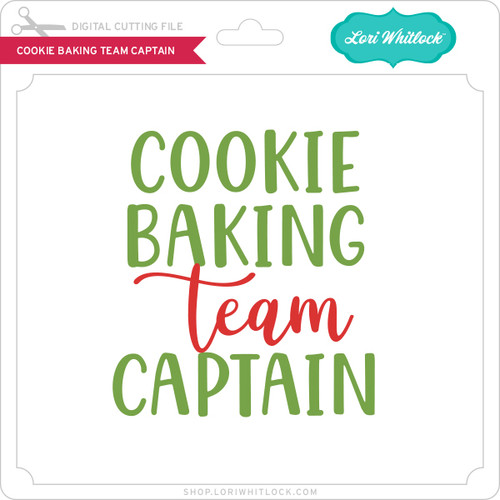 Cookie Baking Team Captain Lori Whitlock's SVG Shop