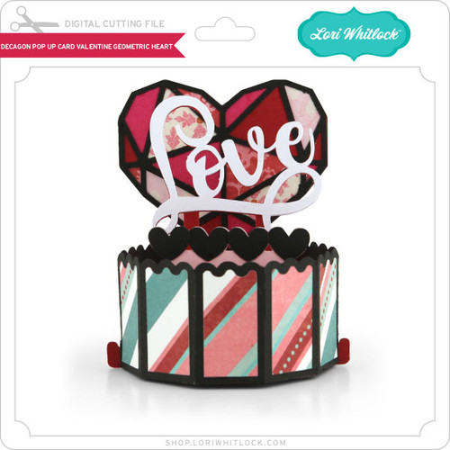 Decagon Pop Up Card Valentine Geometric Heart - Lori Whitlock's SVG Shop