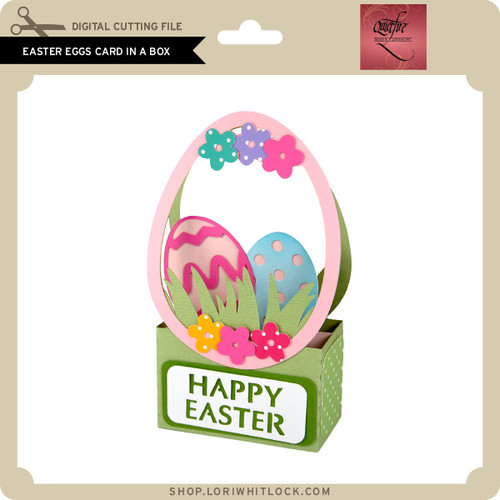 Easter Eggs Card in a Box - Lori Whitlock's SVG Shop