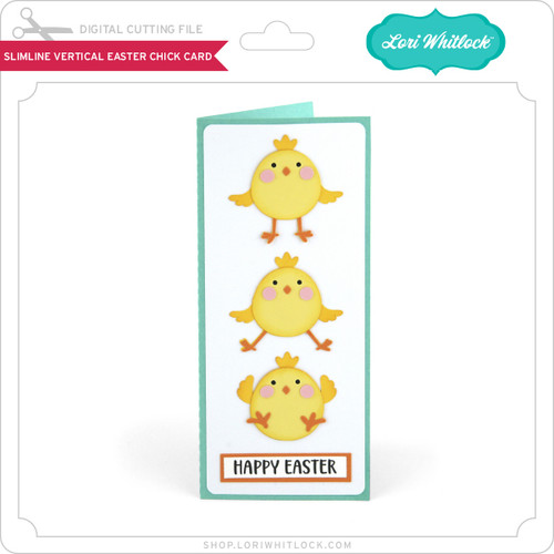 Slimline Vertical Easter Chick Card - Lori Whitlock's SVG Shop