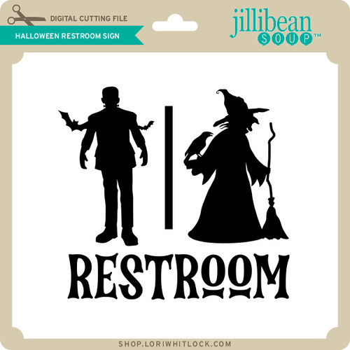 Halloween Restroom Sign - Lori Whitlock's SVG Shop