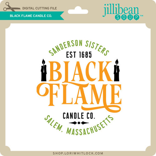 Black Flame Candle Co Lori Whitlock's SVG Shop