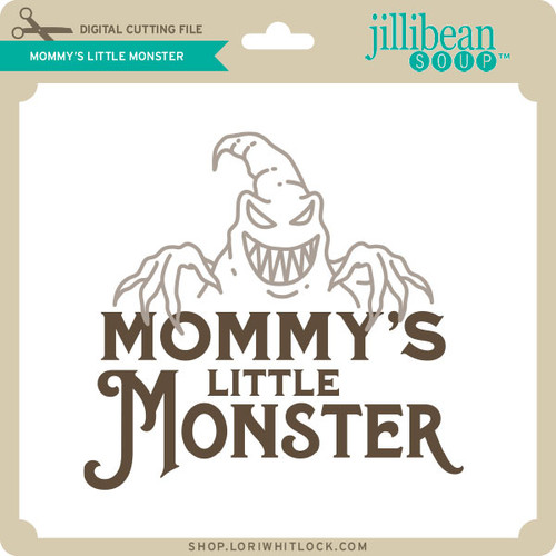 Mommy's Little Monster - Lori Whitlock's SVG Shop