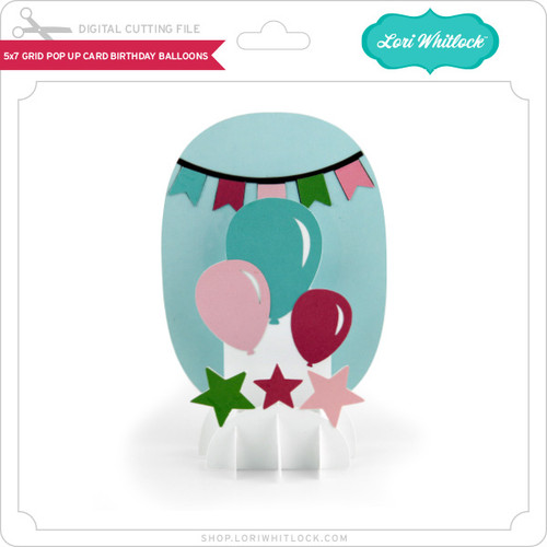 5x7 Grid Pop Up Card Birthday Balloons - Lori Whitlock's SVG Shop
