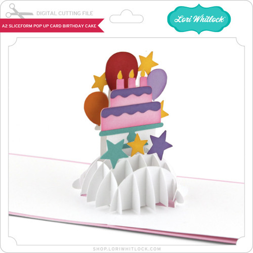 A2 Sliceform Pop Up Card Birthday Cake - Lori Whitlock's SVG Shop