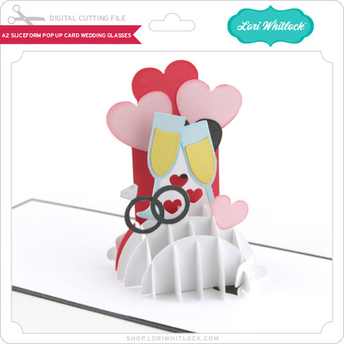 A2 Sliceform Pop Up Card Wedding Glasses - Lori Whitlock's SVG Shop