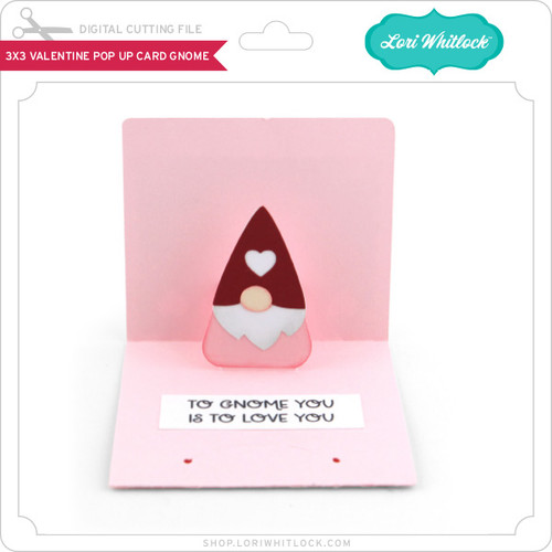 3x3 Valentine Pop Up Card Gnome - Lori Whitlock's SVG Shop