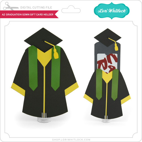 A2 Graduation Gown Gift Card Holder - Lori Whitlock's SVG Shop