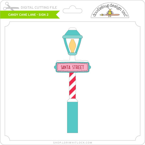 Candy Cane Lane - Sign 2 - Lori Whitlock's SVG Shop