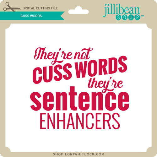 Cuss Words - Lori Whitlock's SVG Shop