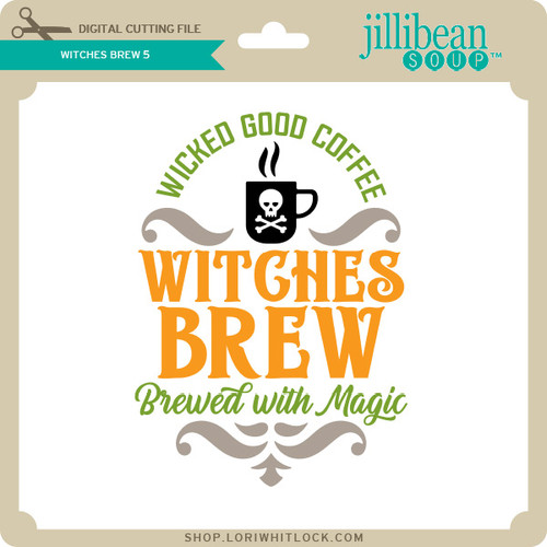 Witches Brew Coffee 2 - Lori Whitlock's SVG Shop