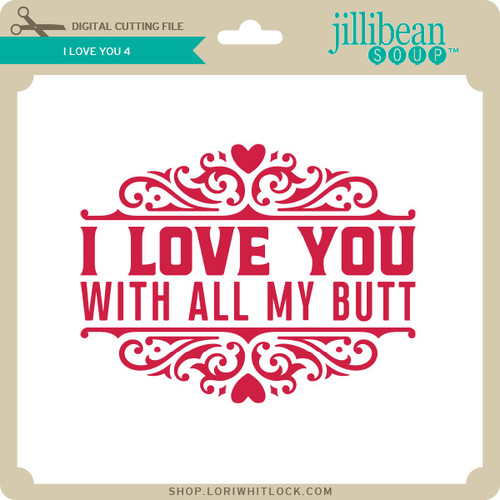 I Love You 4 - Lori Whitlock's SVG Shop