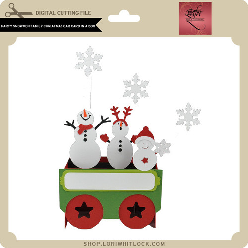 Party Snowman Family Christmas Train Car Card in a Box - Lori Whitlock ...