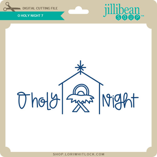 Oh Holy Night Nativity 3 - Lori Whitlock's SVG Shop