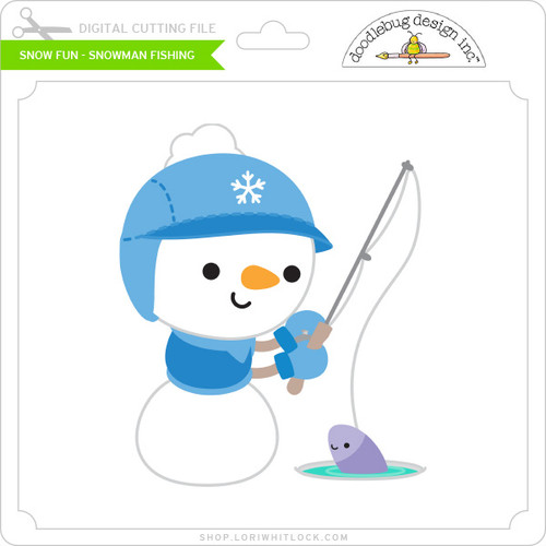 Snow Fun - Snowman Fishing - Lori Whitlock's SVG Shop
