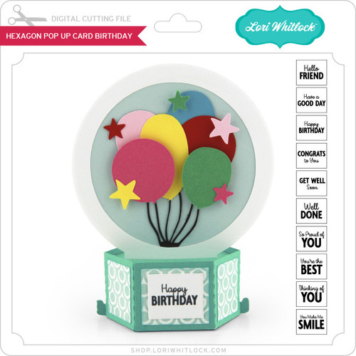 Hexagon Pop Up Card Birthday - Lori Whitlock's SVG Shop