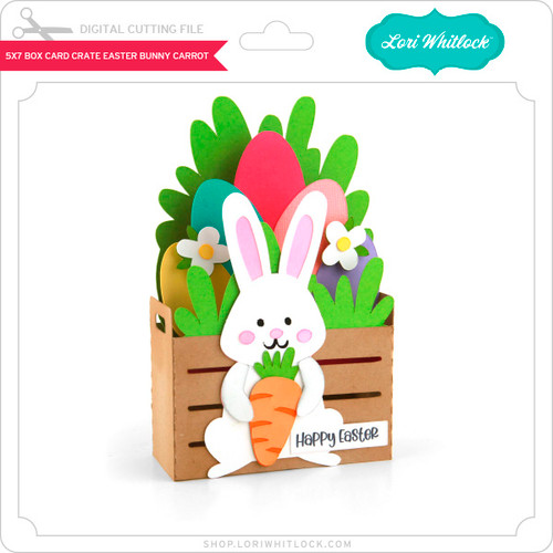 5x7 Box Card Crate Easter Bunny Carrot - Lori Whitlock's SVG Shop