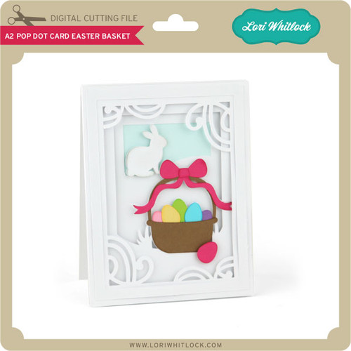 A2 Pop Dot Card Easter Basket - Lori Whitlock's SVG Shop