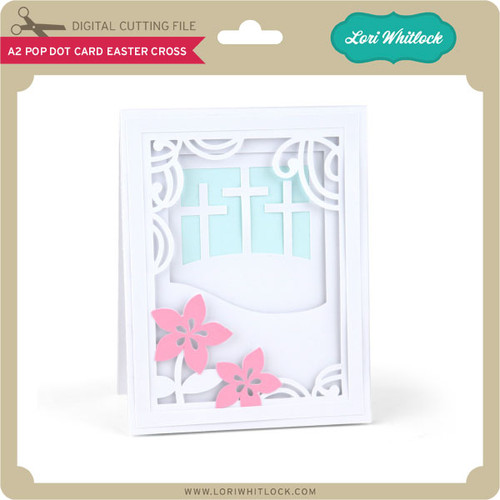 A2 Pop Dot Card Easter Cross - Lori Whitlock's SVG Shop
