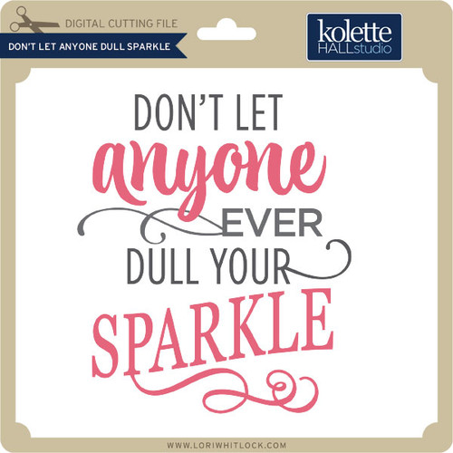 Don't Let Anyone Dull Your Sparkle Gift Basket for Women