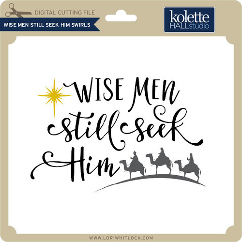 Wise Men Still Seek Him {FREEBIE} – My Computer is My Canvas