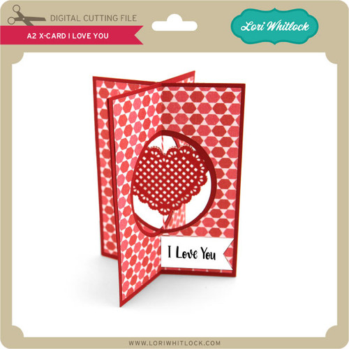 A2 X-Card Love You - Lori Whitlock's SVG Shop