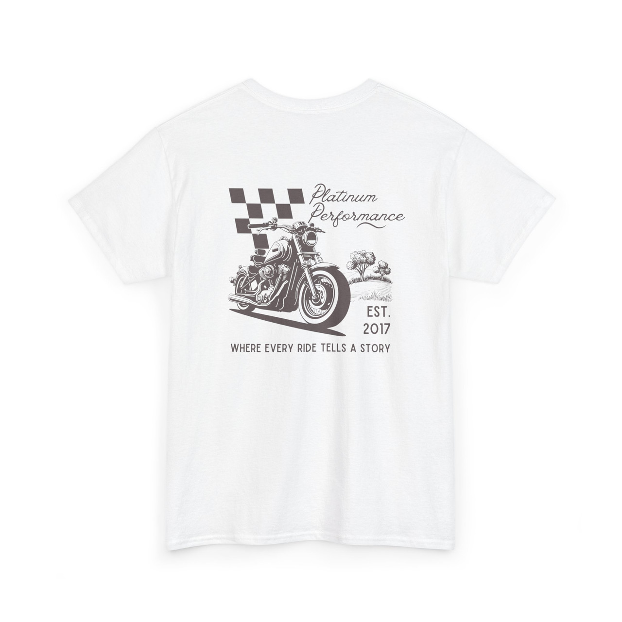 Platinum Performance Where Every Ride Tells a Story T-Shirt