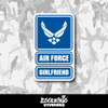 U.S. Air Force Girlfriend Vinyl Sticker