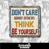 Don't Care What Others Think Be Yourself Vintage Vinyl Sticker
