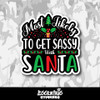 Most Likely to Get Sassy With Santa Christmas Vinyl Sticker