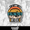 It's Time to Ride Bike Vinyl Sticker