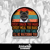 Every Snack You Make, I'll Be Watching You, Akita Inu Dog V2 Vinyl Sticker