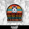 Every Snack You Make, I'll Be Watching You, Alaskan Malamute Dog Vinyl Sticker