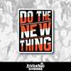 Do the New Thing Vinyl Sticker