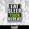 Eat Sleep Teach Repeat Vinyl Sticker