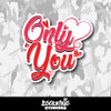 Only You Valentine's Day Vinyl Sticker