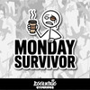 Monday Survivor Coffee Lover Vinyl Sticker