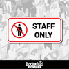Staff Only Vinyl Sticker