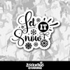 Let It Snow Vinyl Sticker