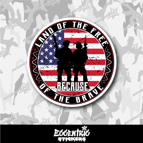 Land of the Free Because of the Brave Veteran Vinyl Sticker